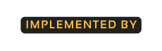 Implemented by